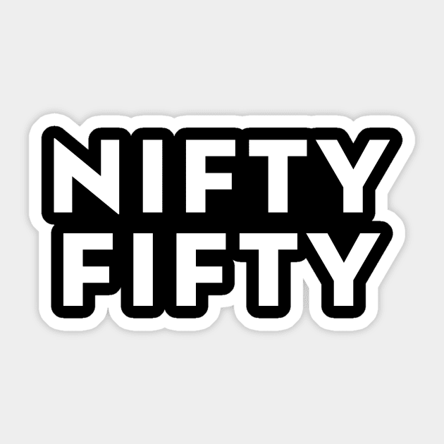 Nifty Fifty Sticker by robinlund